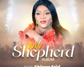 Apst Chinwe Eziri releases My Shephard (Mp3 Download)