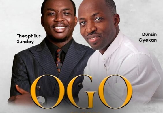 Dunsin Oyekan releases Ogo (ft Theophilus Sunday) Mp3 Download
