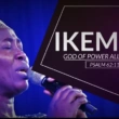 Osinachi_Nwachuku releases ‘Ikem o’ (God Of Power) Mp3 Download