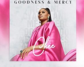 Chee released 'Goodness & Mercy' (Full Album) Mp3 Download