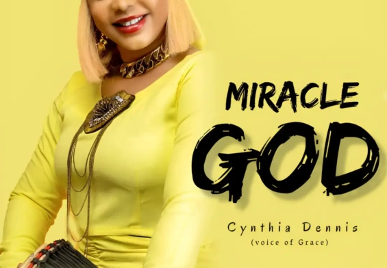 Cynthia Dennis released Miracle God (Mp3 Download)
