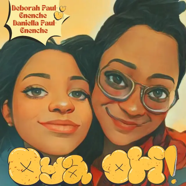 Deborah Paul-Enenche 'Oya Oh' ft. Daniella Paul-Enenche (Mp3 Download)