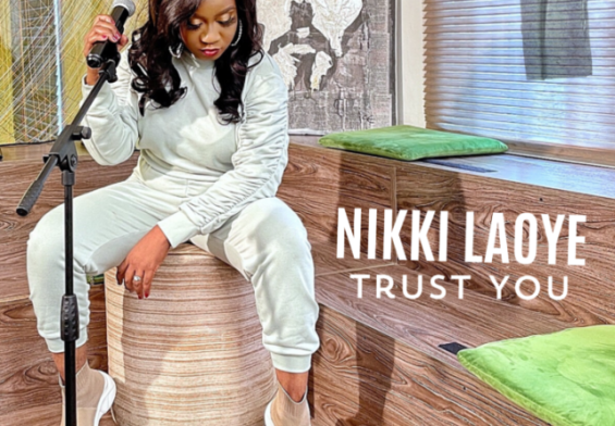 Nikki Laoye released Trust You (Mp3 Download)