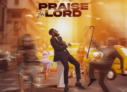 S.O.N Music released Praise The Lord (Mp3 Download)