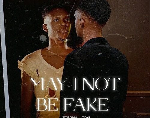 Darestrings released 'May I not be fake' (Eternal Cry) Mp3 Download