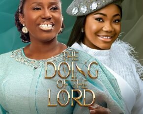 Diana Hamilton released 'The Doing Of The Lord' Ft Mercy chinwo (Mp3 Download)