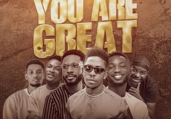 Moses Bliss released You Are Great ft Festizie, Chizie, Neeja, S.O.N Music, Ajay Asika (Mp3 Download)