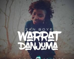 Warrat Danjuma released 'Zan Boye' Mp3 Download