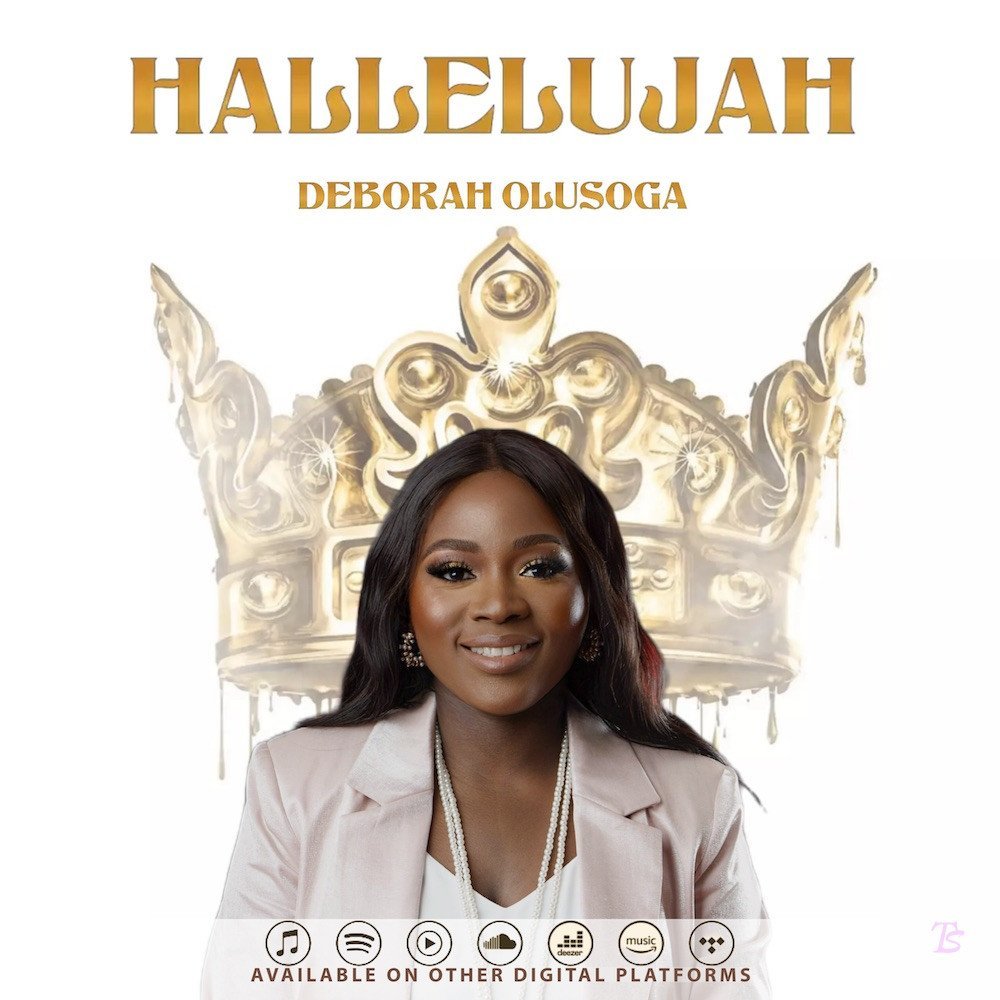 Deborah Olusoga released 'Hallelujah' Mp3 Download