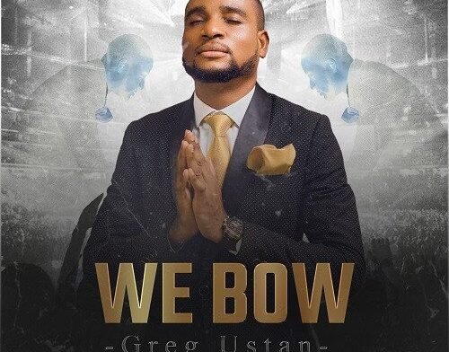 Greg Ustan 'We Bow' Mp3 Download