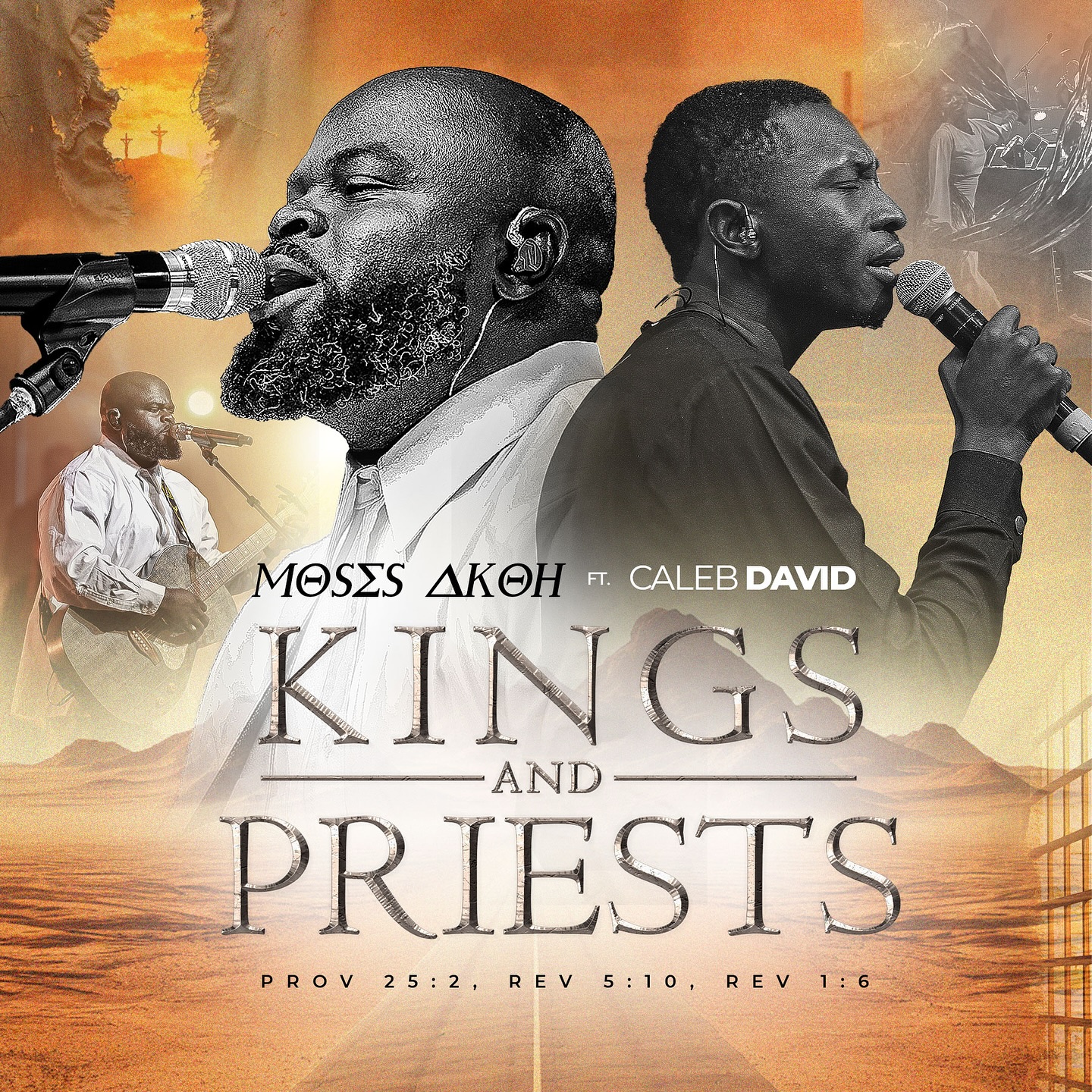 Kings and Priests by Moses Akoh ft Caleb David